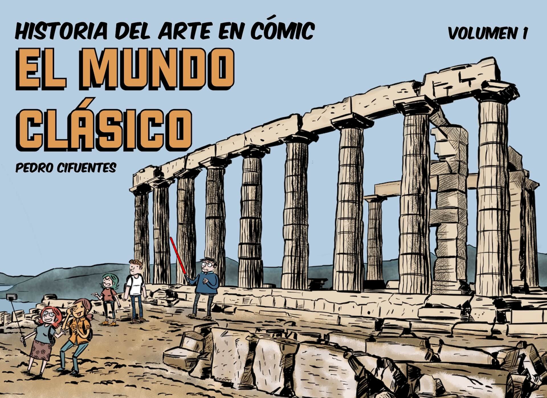 Historia del arte en cómic el mundo clásico Pedro Cifuentes