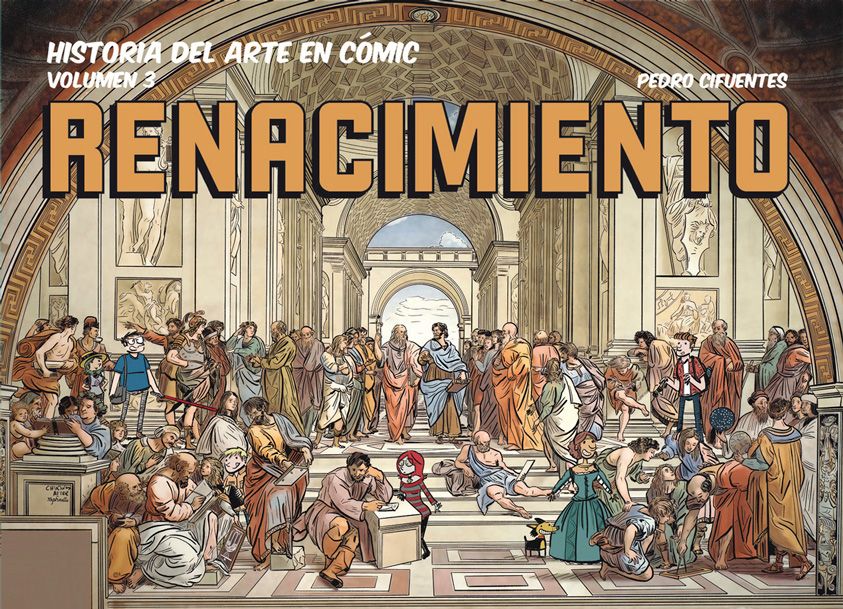 Historia del arte en cómic volumen 3. El Renacimiento Pedro Cifuentes