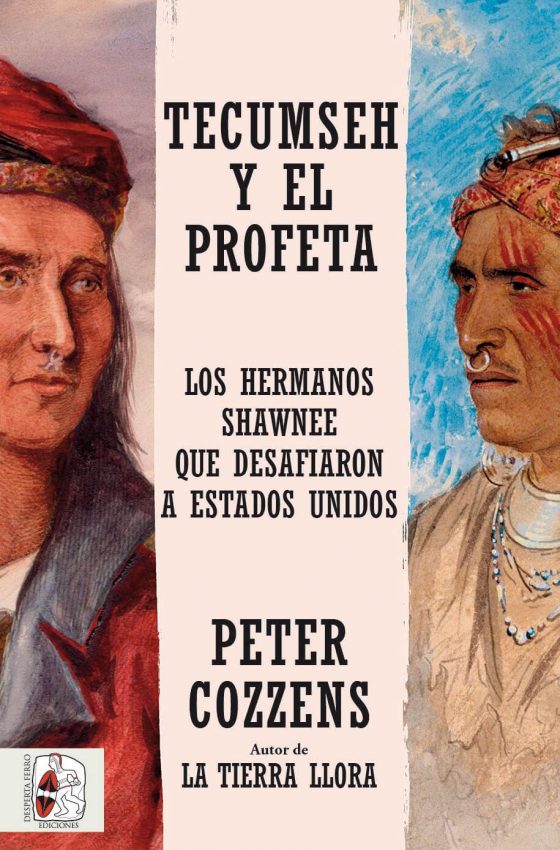 Tecumseh y el profeta de Peter Cozzens
