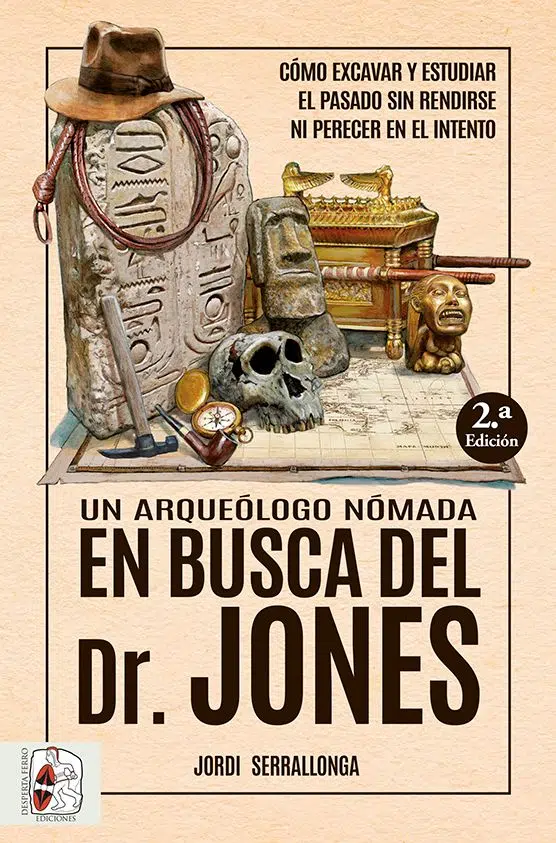Un arqueólogo nómada en busca del Dr. Jones – 2.ª edición