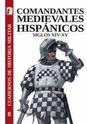 Comandantes medievales hispánicos siglos XIV XV